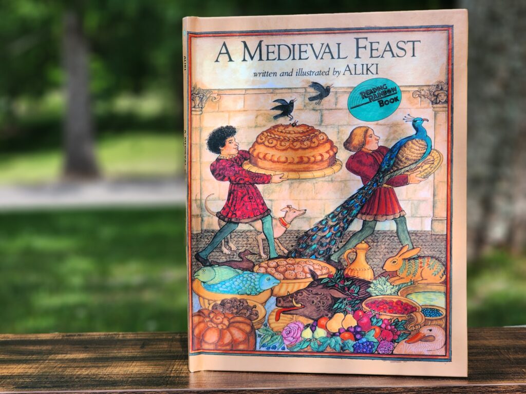 Using A Medieval Feast as a fun book for all ages.